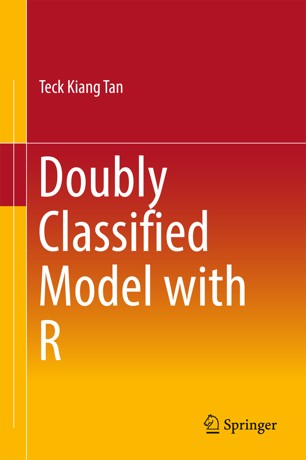 Doubly classified model with R [electronic resource]