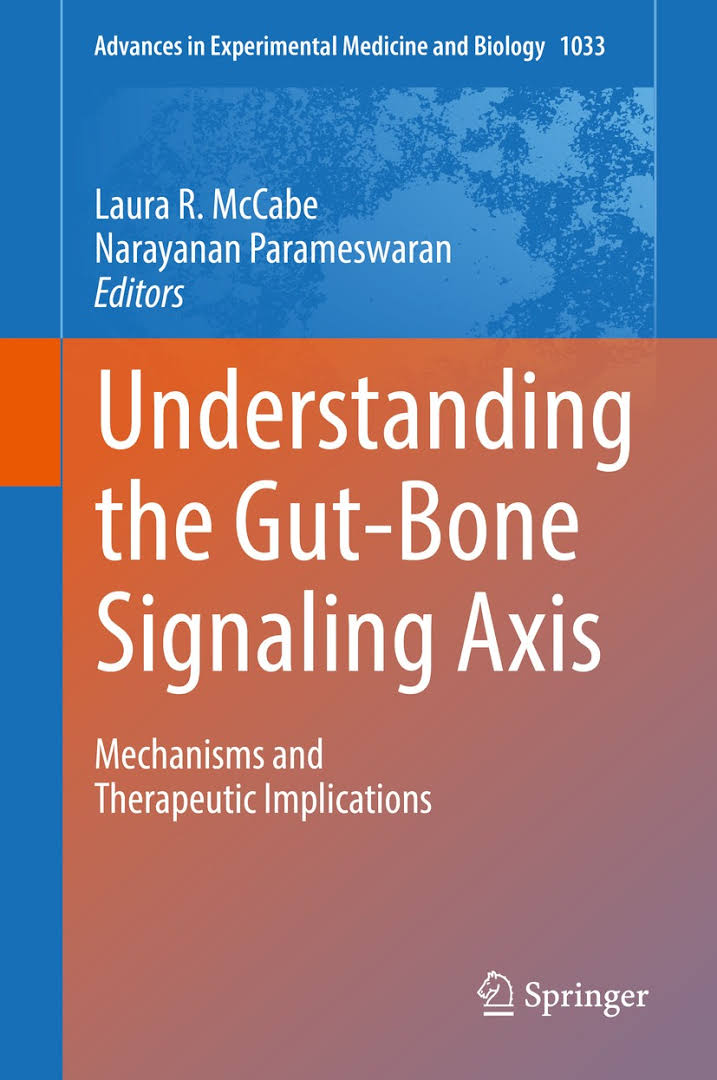 Understanding the Gut-Bone signaling axis [electronic resource] : mechanisms and therapeutic implications